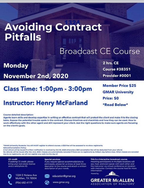Avoiding Contract Pitfalls 1:00pm - 3:00pm CE hours: 2 Price $25 | GMAR University: $0 Instructor: Henry "Mac" McFarland