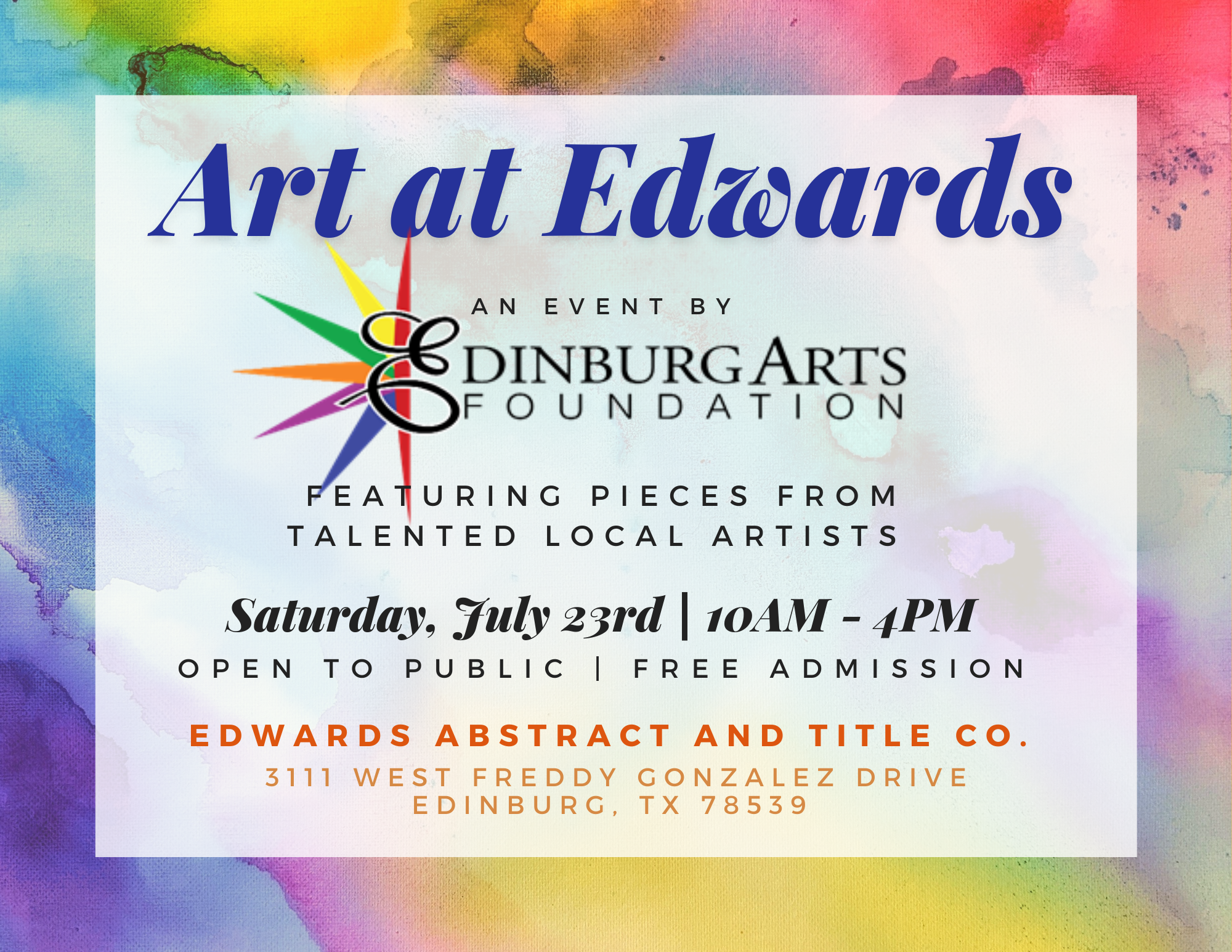 Read more about the article Public Art Show July 23rd at Edwards Edinburg Office